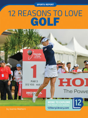 cover image of 12 Reasons to Love Golf
